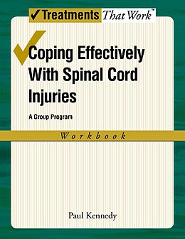 E-Book (pdf) Coping Effectively With Spinal Cord Injuries von Paul Kennedy