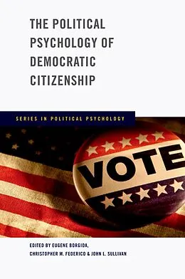 E-Book (pdf) The Political Psychology of Democratic Citizenship von SULLIVAN EUGENE BOR