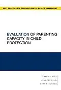 E-Book (pdf) Evaluation of Parenting Capacity in Child Protection von Karen S. Budd, Mary Connell, Jennifer R. Clark