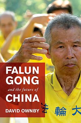 E-Book (pdf) Falun Gong and the Future of China von David Ownby