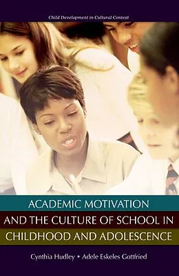 E-Book (pdf) Academic Motivation and the Culture of Schooling von HUDLEY CYNTHIA