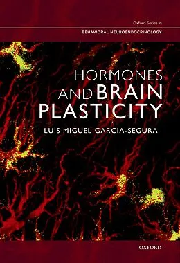 PDF Hormones and Brain Plasticity von Luis Miguel Garcia-Segura
