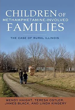E-Book (pdf) Children of Methamphetamine-Involved Families von Wendy Haight, Teresa Ostler, James Black