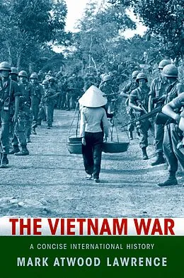 E-Book (pdf) The Vietnam War von Mark Atwood Lawrence