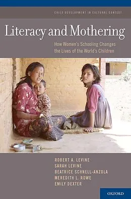 E-Book (pdf) Literacy and Mothering von Robert A. Levine, Sarah Levine, Beatrice Schnell-Anzola