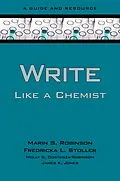 E-Book (pdf) Write Like a Chemist von Marin Robinson, Fredricka Stoller, Molly Costanza-Robinson