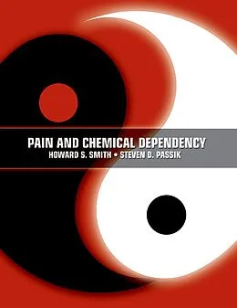 E-Book (pdf) Pain and Chemical Dependency von Howard M. D. Smith, Steven Passik