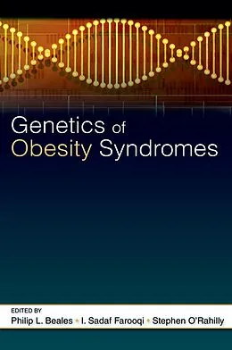 E-Book (pdf) Genetics of Obesity Syndromes von Philip R. Beales, I. Sadaf Farooqi, Stephen O'Rahilly