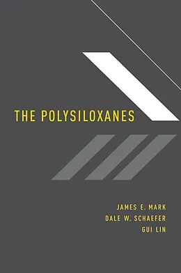 E-Book (pdf) The Polysiloxanes von James E. Mark, Dale W. Schaefer, Gui Lin