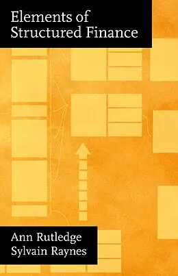 E-Book (pdf) Elements of Structured Finance von Ann Rutledge, Sylvain Raynes