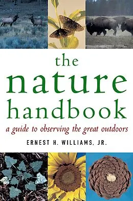 E-Book (pdf) The Nature Handbook von Ernest H. Jr. Williams