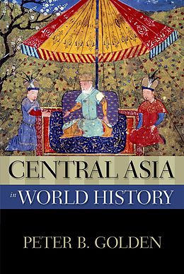 E-Book (pdf) Central Asia in World History von Peter B. Golden
