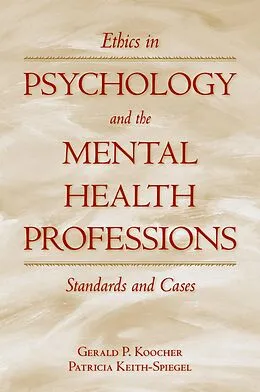 E-Book (pdf) Ethics in Psychology and the Mental Health Professions von Gerald P. Koocher, Patricia Keith-Spiegel