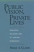 E-Book (pdf) Public Vision, Private Lives von Mark S. Cladis