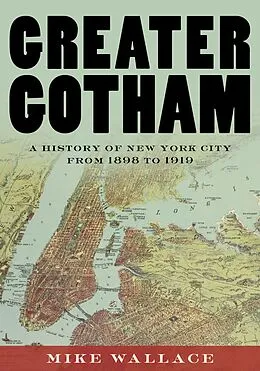 E-Book (pdf) Greater Gotham von Mike Wallace
