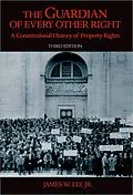 E-Book (pdf) The Guardian of Every Other Right von James W. Jr. Ely