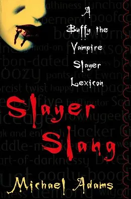 E-Book (pdf) Slayer Slang von Michael Adams