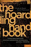 PDF The Hoarding Handbook von Christiana Bratiotis, Cristina Sorrentino Schmalisch, Gail Steketee