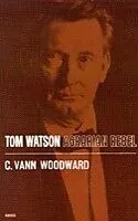 E-Book (pdf) Tom Watson Agrarian Rebel von WOODWARD C. VANN