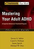 E-Book (pdf) Mastering Your Adult ADHD von Steven A. Safren, Carol A. Perlman, Susan Sprich