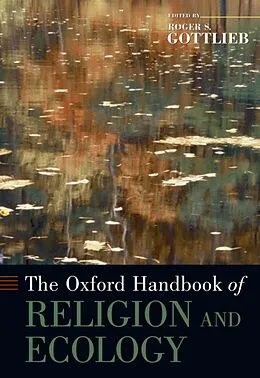 PDF The Oxford Handbook of Religion and Ecology von Roger S. Gottlieb