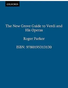 E-Book (pdf) The New Grove Guide to Verdi and His Operas von Roger Parker