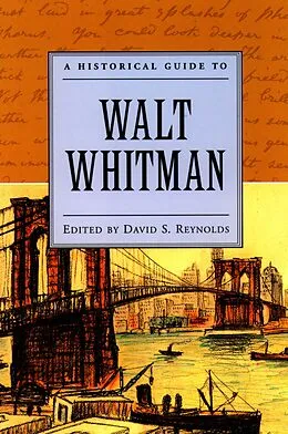 E-Book (pdf) A Historical Guide to Walt Whitman von REYNOLDS DAVID S