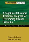 E-Book (pdf) Overcoming Alcohol Use Problems von Elizabeth E. Epstein, Barbara S. McCrady