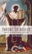 Livre Relié The Throne of Adulis de G W Bowersock