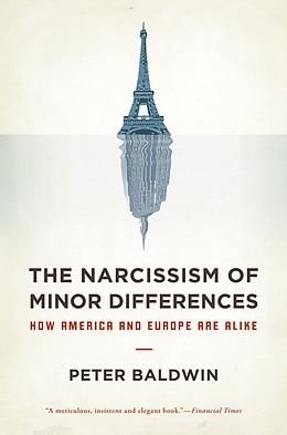 E-Book (pdf) The Narcissism of Minor Differences von Peter Baldwin