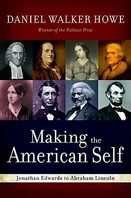 E-Book (epub) Making the American Self von Daniel Walker Howe