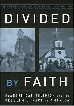 E-Book (epub) Divided by Faith von Michael O. Emerson, Christian Smith