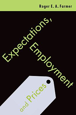 E-Book (pdf) Expectations, Employment and Prices von Roger Farmer