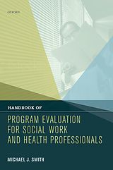 E-Book (pdf) Handbook of Program Evaluation for Social Work and Health Professionals von Michael J. Smith