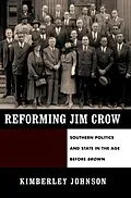 PDF Reforming Jim Crow von Kimberley Johnson