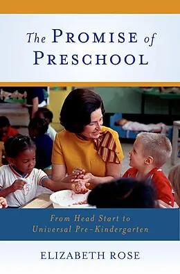 E-Book (pdf) The Promise of Preschool von Elizabeth Rose