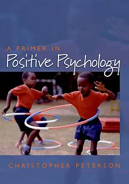 E-Book (pdf) A Primer in Positive Psychology von Christopher Peterson