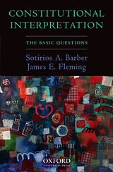 E-Book (pdf) Constitutional Interpretation von Sotirios A. Barber, James E. Fleming