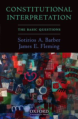 eBook (pdf) Constitutional Interpretation de Sotirios A. Barber, James E. Fleming