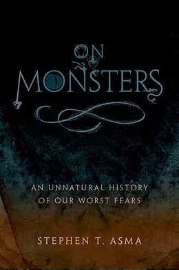E-Book (epub) On Monsters von Stephen T. Asma