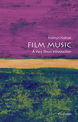 E-Book (epub) Film Music: A Very Short Introduction von Kathryn Kalinak