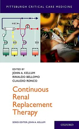 E-Book (pdf) Continuous Renal Replacement Therapy von John Kellum, Rinaldo Bellomo, Claudio Ronco