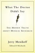 E-Book (pdf) What the Doctor Didn't Say von Jerry Menikoff, Edward P. Richards