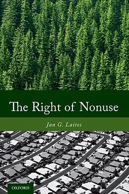 E-Book (pdf) The Right of Nonuse von Jan G. Laitos