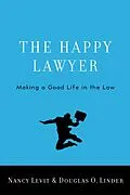 E-Book (pdf) The Happy Lawyer von Nancy Levit, Douglas O. Linder