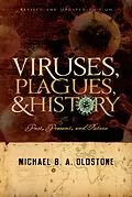 E-Book (pdf) Viruses, Plagues, and History von Michael B. A. M. D. Oldstone