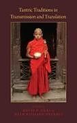 Tantric Traditions in Transmission and Translation