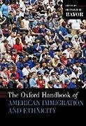 Livre Relié The Oxford Handbook of American Immigration and Ethnicity de Ronald H. Bayor