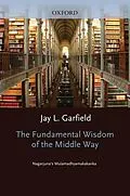 E-Book (epub) The Fundamental Wisdom of the Middle Way von Nagarjuna