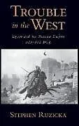 Trouble in the West